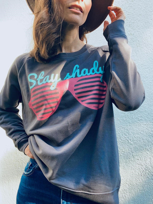'Stay Shady' Organic Sweatshirt by stray funk design